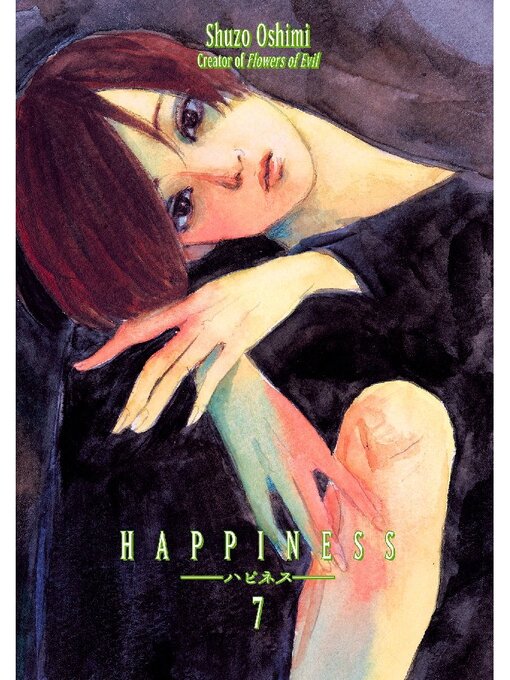 Title details for Happiness, Volume 7 by Shuzo Oshimi - Available